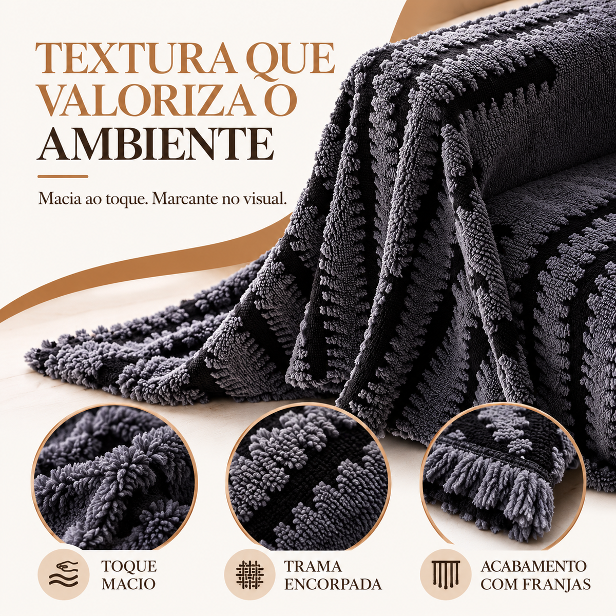 Textura macia, trama encorpada e acabamento com franjas da Casaro LineaGuard